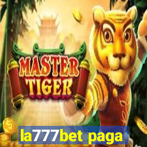 la777bet paga