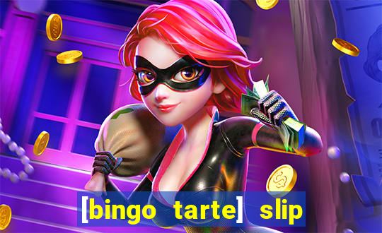 [bingo tarte] slip & stop 1988 part 1