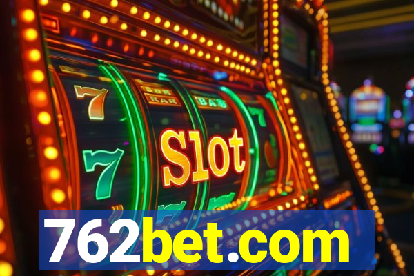 762bet.com