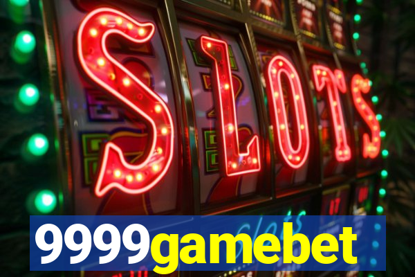 9999gamebet