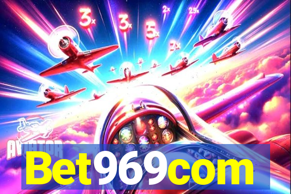 Bet969com