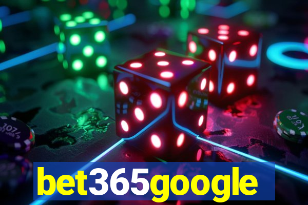 bet365google