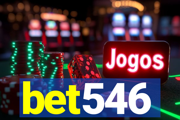 bet546