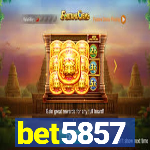 bet5857