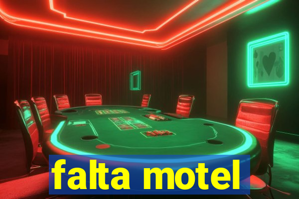 falta motel