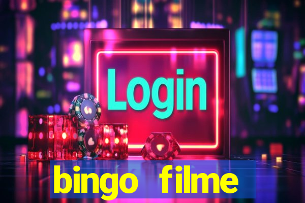 bingo filme assistir online