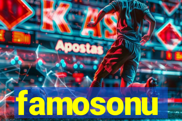 famosonu