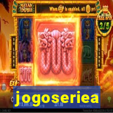 jogoseriea