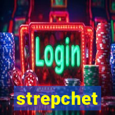 strepchet